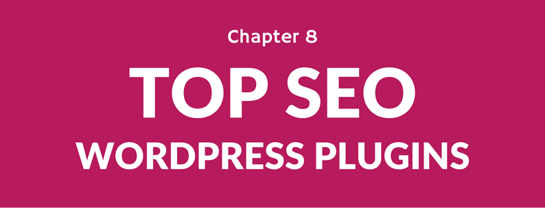 Wordpress SEO: The Ultimate Guide Top SEO WordPress Plugins
