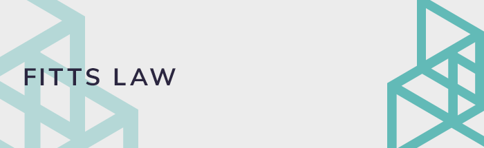 Web Design Principles: The Definitive Guide (26 Tips) Fitts Law Web Design